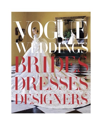 Vogue weddings 9780307957061 - weddings,