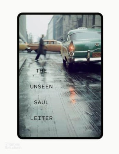 Unseen saul leiter - unseen,