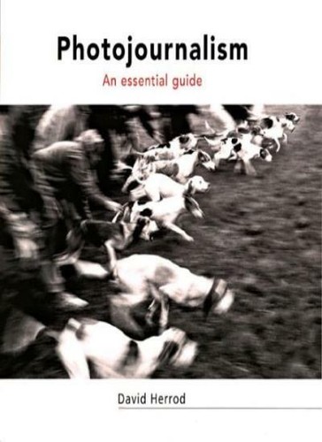 Photojournalism essential - photojournalism:,