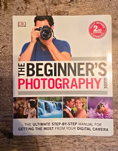 The beginner photography - dk, beginner's
