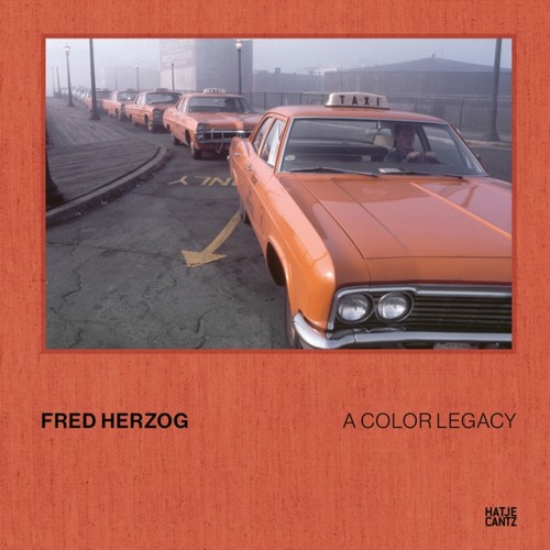 Fred herzog color legacy - fred,