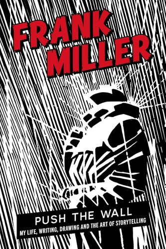 Push the wall frank miller - push,