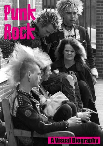 Punk rock visual biography - visual,